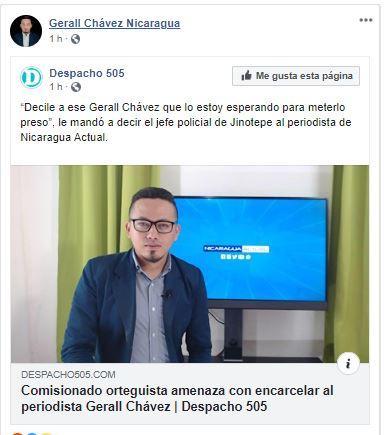 El periodista, Gerall Chávez denunció a través de sus redes sociales que el Jefe de la Policía de Jinotepe lo amenazó