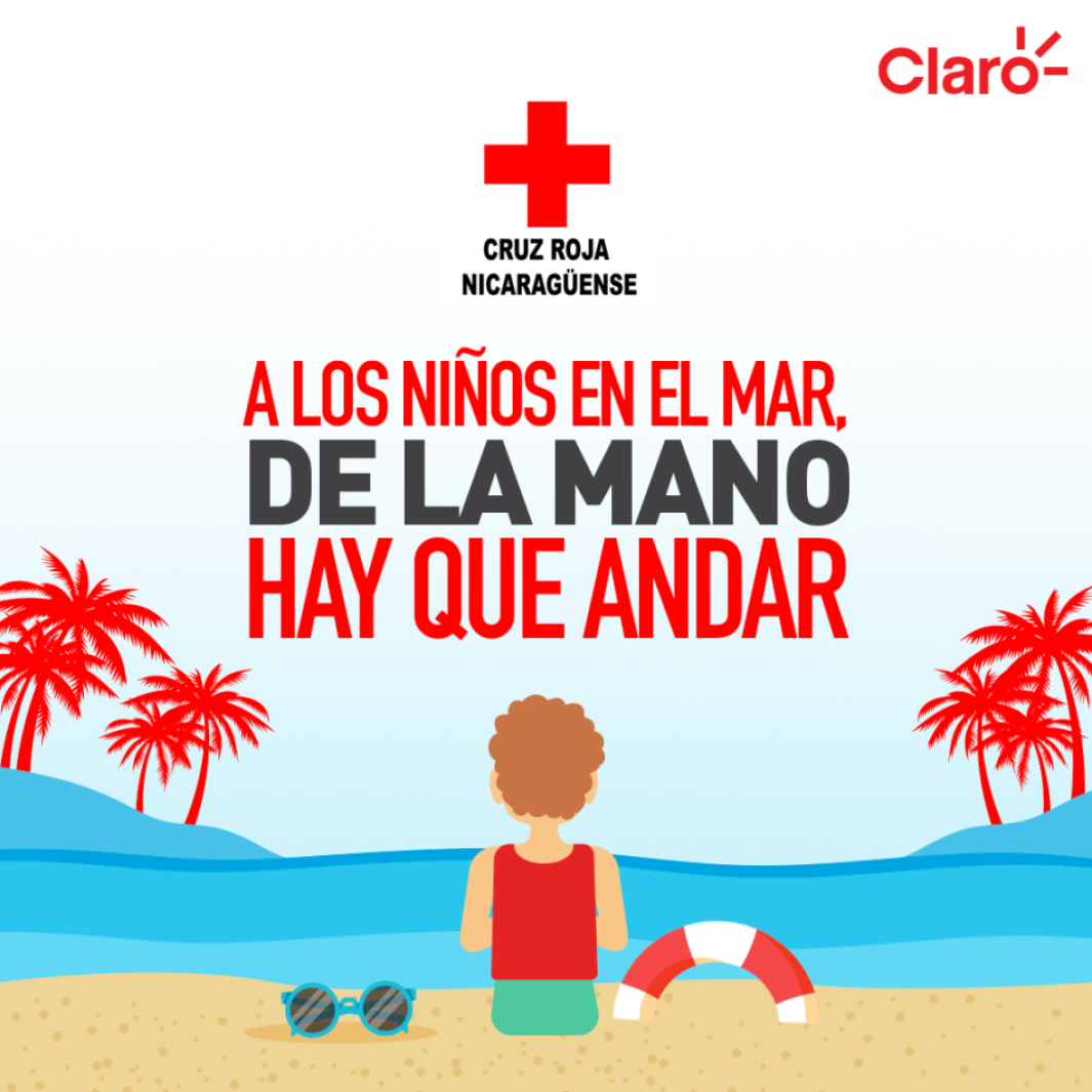 Claro y Cruz Roja Nicaragüense invitan a tomar medidas de prevención en este verano