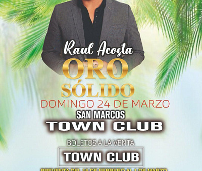 - Domingo 24 de Marzo Oro Sólido estará en Town Club, San Marcos,Carazo